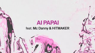 Musik-Video-Miniaturansicht zu AI PAPAI Songtext von Anitta