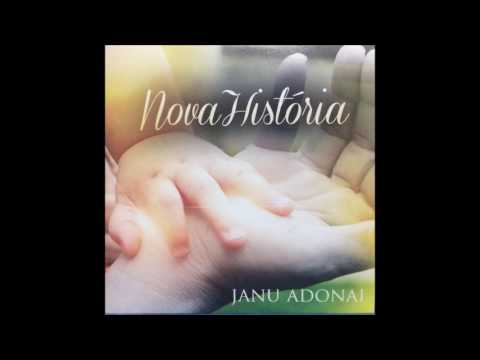 Janu Adonai - O hino