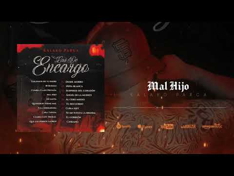 Kalako Parga - Mal hijo (Audio oficial)