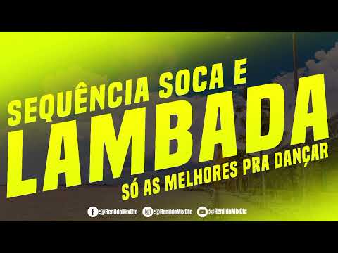 SEQUÊNCIA SOCA E LAMBADA #3