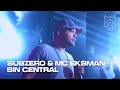 Subzero MC Eksman Live From SIN CENTRAL