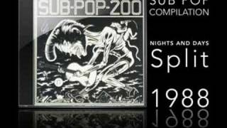 SUB POP 200 - NIGHTS AND DAYS - SPLIT