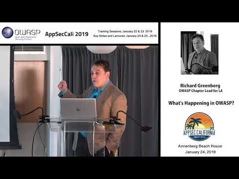 AppSecCali 2019 - What's Happening in OWASP? - Richard Greenberg