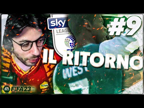 il RITORNO PIÙ ATTESO!  - CARRIERA FIFA 23 #9