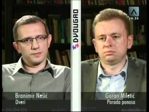 Dvougao - Branimir Nesic (Dveri) protiv Gorana Miletica (LGBT) - gej parada 2011