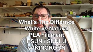 White vs Natural PLA: eSUN SUNLU & KINGROON Comparison
