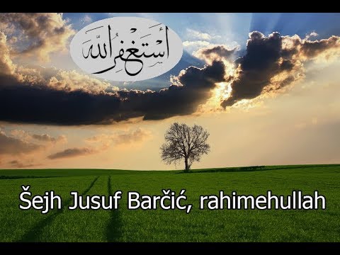 ISTIGFAR  | Šejh Jusuf Barčić, rhm ᴴᴰ