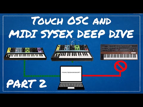 Touch OSC and Midi Sysex - Deep Dive on Moog Matriarch (and others)