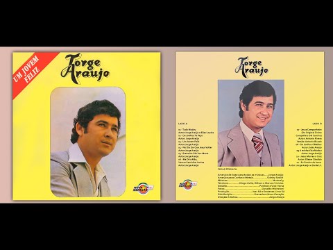 Jorge Araújo - Um Jovem Feliz Volume 4 Completo (1978) RELÍQUIAS E RARIDADES EVANGÉLICAS ANOS 60/70