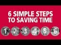 six simple steps to save time at work