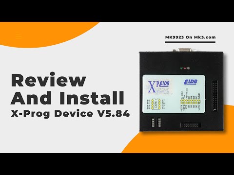 Review And Install X-Prog Device V5.84