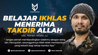Download lagu Belajar Ikhlas Menerima Takdir Allah - Ust. Hanan Attaki, Lc mp3 Download lagu Belajar Ikhlas Menerima Takdir Allah - Ust. Hanan Attaki, Lc mp3