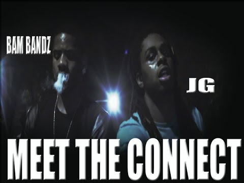 JG FT. BAM BANDS - MEET THE CONNECT