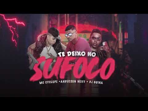 ANDERSON NEIFF, MC CYCLONE, DJ GUINA   TE DEIXO NO SUFOCO ÁUDIO OFICIAL 360P