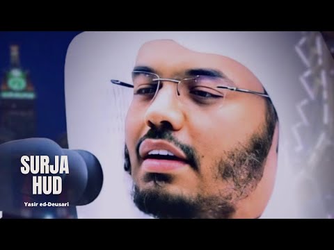 Surja Hud | Recitim i mrekullueshëm i Kuranit | Kënaqe zemrën me Kuran - Yasir ed-Deusari