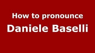 How to pronounce Daniele Baselli
