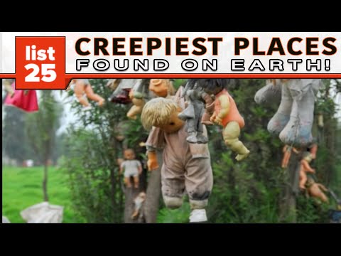 25 CREEPIEST Places On Earth (only for the brave!) Video