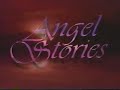 Angel Stories Pt 1 VHS