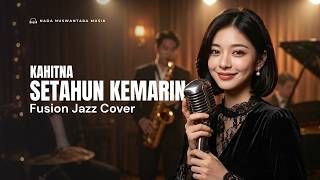 Download lagu KAHITNA - SETAHUN KEMARIN | FUSION JAZZ COVER @NadaNuswantaraMusik mp3 Download lagu KAHITNA - SETAHUN KEMARIN | FUSION JAZZ COVER @NadaNuswantaraMusik mp3