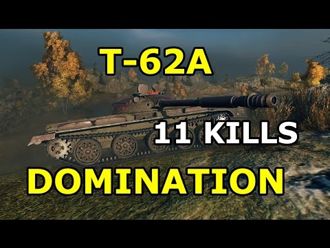 World of Tanks - Domination - T-62A - 11 kills