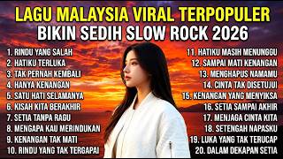 Download lagu KUMPULAN LAGU SEDIH BIKIN BAPER 2026 😭 Lagu Galau Viral Paling Menyentuh Hati mp3