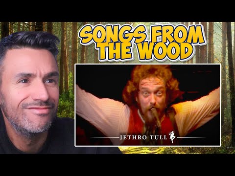 WRITER REACTS TO Jethro Tull - Songs From The Wood (REACTION) Sight And Sound In Concert