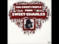 1974 People 45: Sweet Charles – Dedicated to the One I Love/Give the Woman a Chance