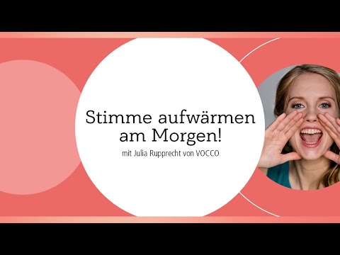 Stimme aufwärmen am Morgen!