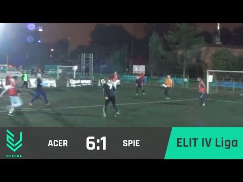 ACER 6:1 SPIE - ELIT IV Liga [JESIEŃ 2017]
