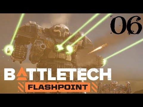 SB Plays BATTLETECH: Flashpoint 06 - On The Edge