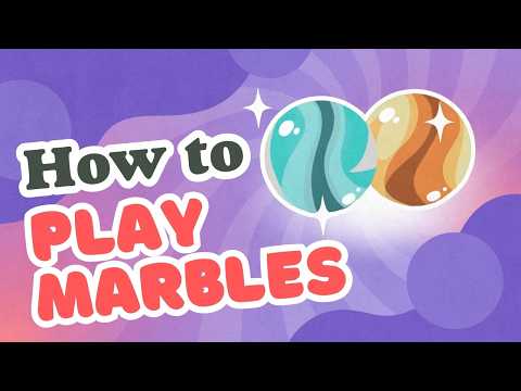 How to Play Marbles