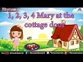 1,2,3,4 Mary At The Cottage Door ~ Popular Nursery Rhymes For Kids