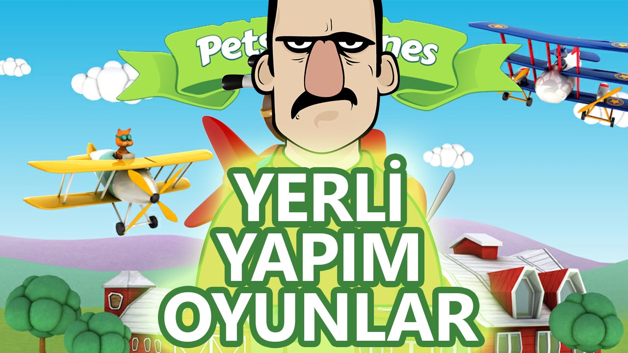 Teknolojiye Atarlanan Adam ile Türk Yapımı Oyunlar - Pets & Planes