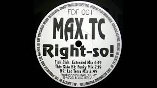 Max TC _ Right So
