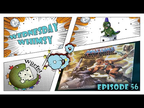 Wednesday Whimsy - Episode 56 - Masters of The Universe: Fields of Eternia The Board Game