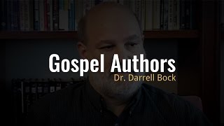 Video: Did Matthew, Mark, Luke and John actually author the Gospels? - Darrell Bock