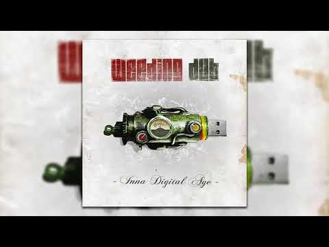 Weeding Dub ft.Little R - Believe In YRSLF