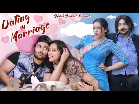 Singh Akash Harsh Beniwal | Dating vs Marriage