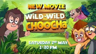 New Movie Promo – Wild - Wild Choocha  Saturday 