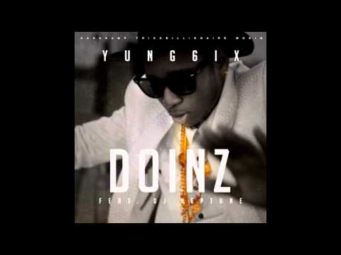 Yung6ix - Doinz Ft. DJ Neptune (OFFICIAL AUDIO 2014)