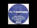 7L and Esoteric - Call Me ES (instrumental)