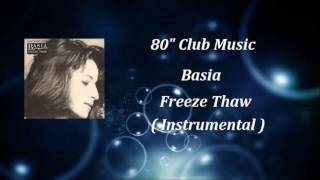 Basia - Freeze Thaw ( Instrumental )
