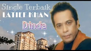 Download lagu Dinda - Latief Khan mp3 Download lagu Dinda - Latief Khan mp3