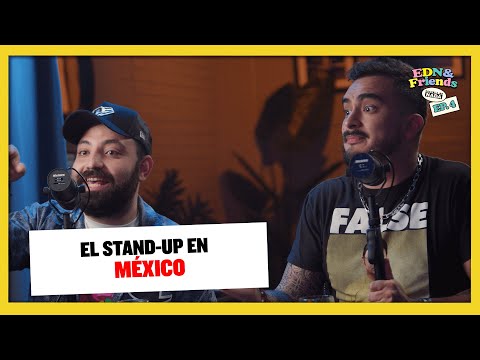 La movida del stand-up mexicano según LA COTORRISA - EDN & Friends #04