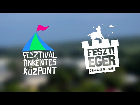 Feszt!Eger 2019 - Fesztivál Önkéntes Központ