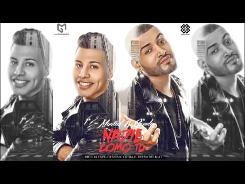 MANTIAL Y GAVELA - Nadie Como Tu [Canción Oficial] ®
