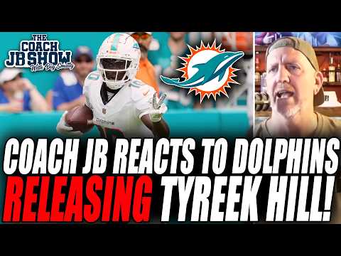 Coach JB Reacts To Dolphins RELEASING Tyreek Hill!