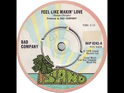 UK New Entry 1975 (209) Bad Company - Feel Like Makin' Love