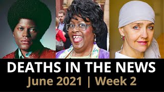 Who Died: June 2021, Week 2 | News & Reactions video