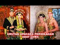 MAU MENIKAH DENGAN ADAT JAWA KAMU HARUS TAHU SUSUNAN PERNIKAHAN ADAT JAWA